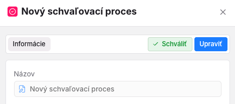 Schválenie schvaľovacieho procesu